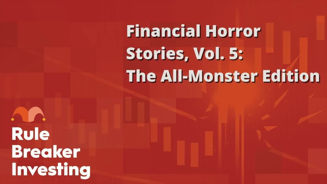 fool.com - Motley Fool Staff - Financial Horror Stories, Vol. 5: The All-Monster Edition